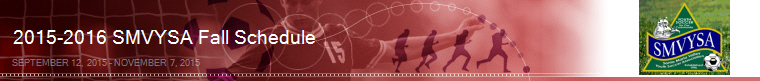 2015-2016 SMVYSA Fall Schedule banner